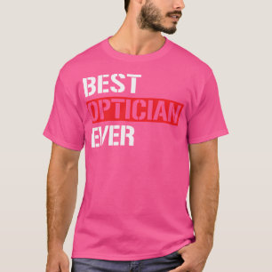 Camiseta Melhor Optista Já Legal Médica Ótica Óptica