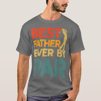 Camiseta Melhor Padre Engraçado Que Já Teve, Par Legal Golf
