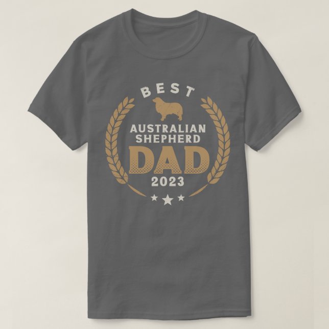 Camiseta Melhor Pai Australiano de Shepherd 2023 Cachorro A (Frente do Design)