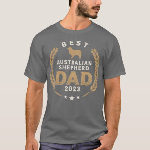 Camiseta Melhor Pai Australiano de Shepherd 2023 Cachorro A