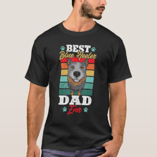 Camiseta Melhor pai Blue Heeler de todos os tempos da Austr