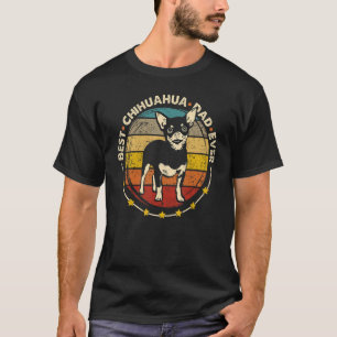 Camiseta Melhor Pai Chihuahua Que Já Passou Chi, Proprietár