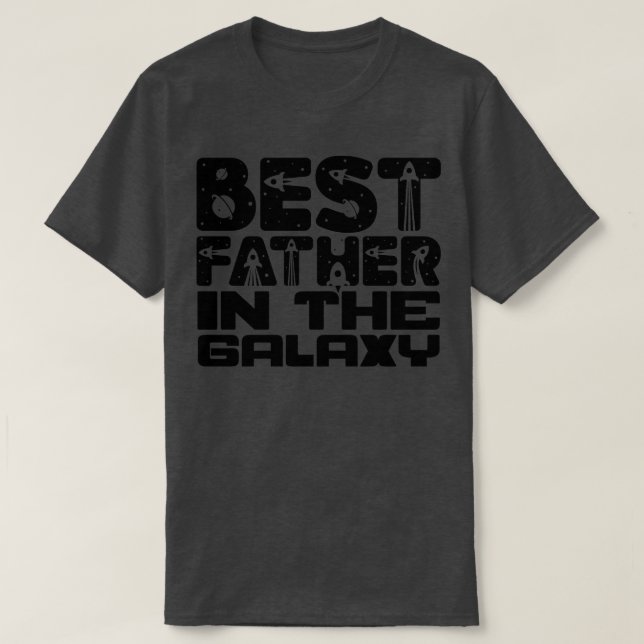 Camiseta Melhor Pai Da Galáxia 2 (Frente do Design)