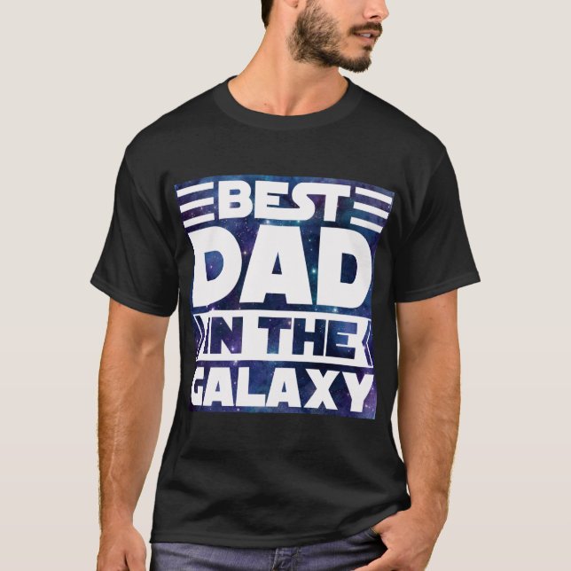 Camiseta Melhor pai da galáxia T-Shirt (Frente)