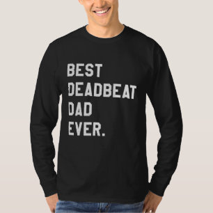Camiseta Melhor Pai de Batida Nunca Novamente Piada de Gag