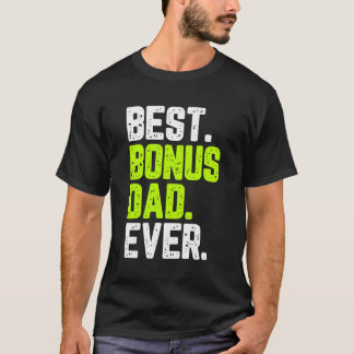 Camiseta Melhor Pai De Bônus Alguma Vez Engraçado Citação D