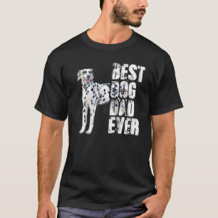Camiseta Melhor Pai De Cachorro Alguma Vez Dogma Dalmático