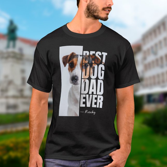 Camiseta Melhor Pai de Cachorro Alguma Vez Personalizado Fo (Best Dog Dad Ever Personalized T-Shirt)