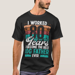 Camiseta Melhor Pai de Cachorro de 80 Anos 80 Aniversário P