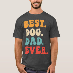 Camiseta Melhor Pai de Cachorro de Todos os Tempos