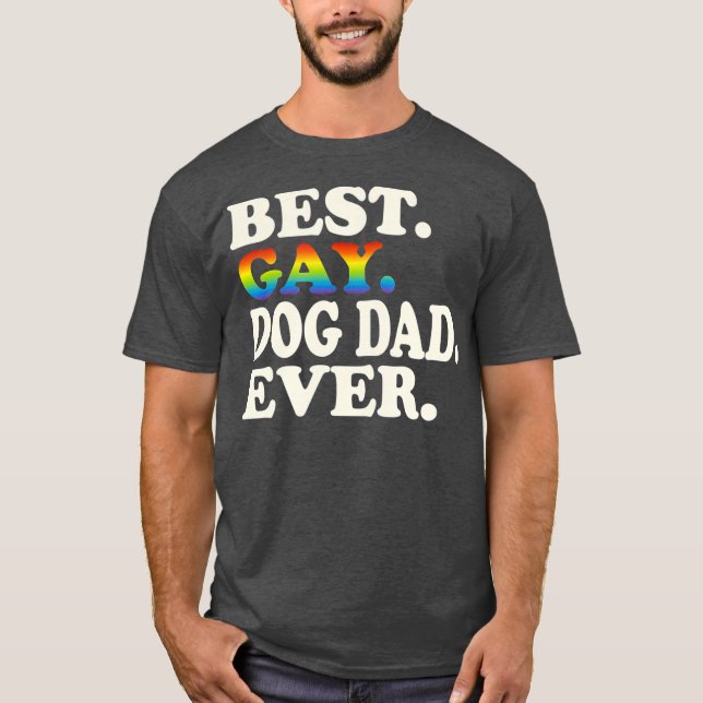 Camiseta Melhor Pai de Cachorro Gay Nunca Gay Igualdade de  (Frente)