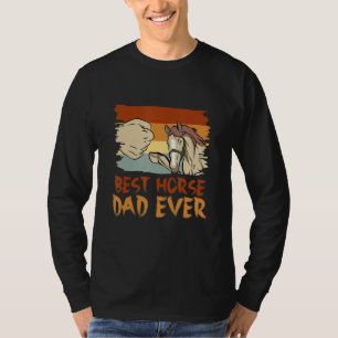 Camiseta Melhor Pai De Cavalo Alguma Vez Engraçado Designs