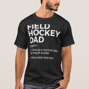 Camiseta Melhor Pai de Definição de Pai de Hóquei em Campo