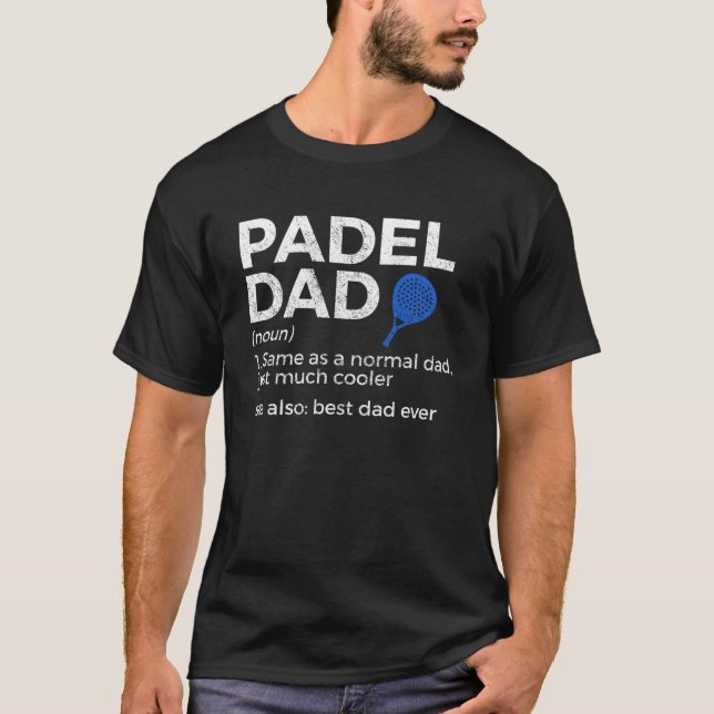 Camiseta Melhor Pai De Definição De Pai De Padel Nunca Têni (Frente)