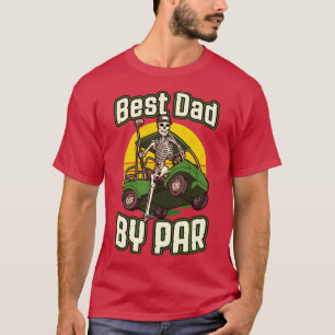 Camiseta Melhor Pai De Par Funny Golf Cart Vintage Skeleton