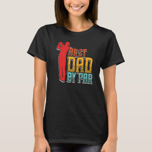 Camiseta Melhor Pai De Par Para Jogadores De Golfe Pai De P