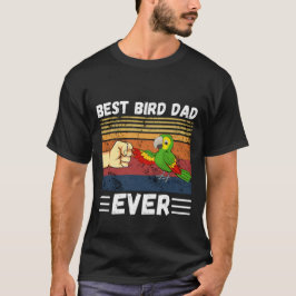 Camiseta Melhor Pai De Pássaros, Pai De Pássaros, Pai De Pa