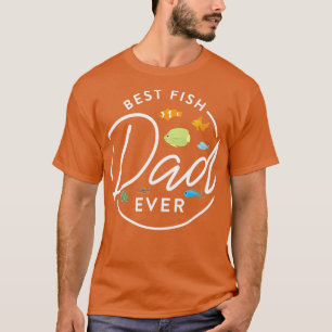 Camiseta Melhor Pai De Peixes Proprietário De Aquário Manut