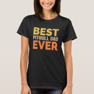 Camiseta Melhor Pai de Pitbull de Sempre Dito Engraçado Sar