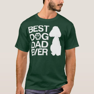 Camiseta Melhor Pai de poodle Nunca Melhor Mistura de poodl