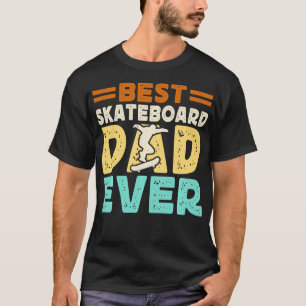 Camiseta Melhor Pai De Skateboard Alguma Vez
