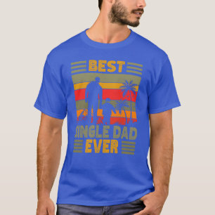 Camiseta Melhor Pai De Solteiro Nunca Solitário Filho Pai