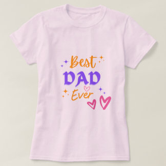 Camiseta Melhor Pai de Todos os Tempos Tipografia Rosa Dia