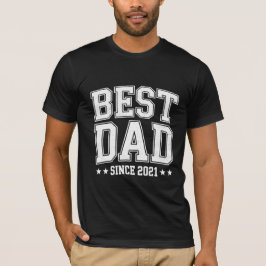 Camiseta Melhor Pai Desde o Dia dos Pais de 2021