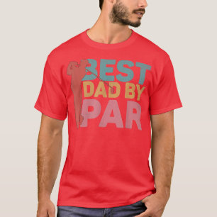 Camiseta Melhor Pai Do Jogador De Golfe De Golfe Do Par Dis
