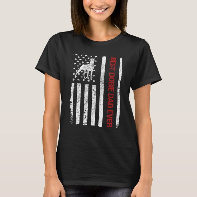 Camiseta Melhor Pai Dobie de Todos os Tempos Bandeira Ameri (Frente)