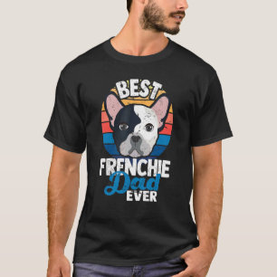 Camiseta Melhor Pai Francês Nunca Cachorro De Cachorro Fran