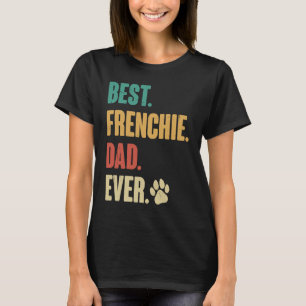 Camiseta Melhor Pai Frenchie Cão Bulldog Francês