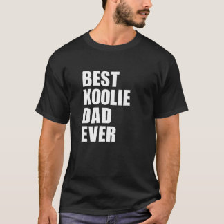 Camiseta Melhor Pai Koolie Já Engraçado Australiano Koolie 