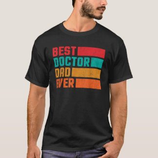 Camiseta Melhor Pai Médico Nunca Antes Dia do Pai Engraçado