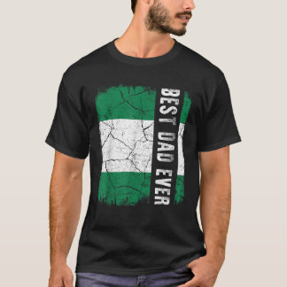 Camiseta Melhor Pai nigeriano Todos os Pais da Nigéria Dia 