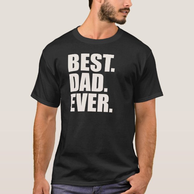 Camiseta Melhor. Pai. Nunca (Frente)