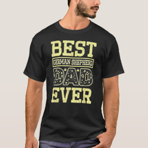 Camiseta Melhor Pai Pastor Alemão de Todos os Tempos Papai