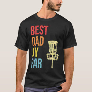 Camiseta Melhor Pai Por Pai De Golfer De  Par Disco