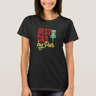 Camiseta Melhor Pai Por Par Disk Golf Frisbee Frolf