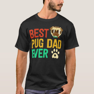 Camiseta Melhor Pai Pug de Sempre Dia dos Pais Pug Dad