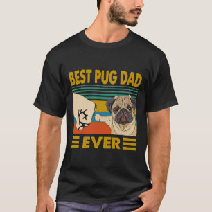 Camiseta Melhor Pai Pug de Sempre Proprietário de Cão Pug D