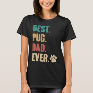 Camiseta Melhor Pai Pug de Todos os Tempos Cachorro Pug