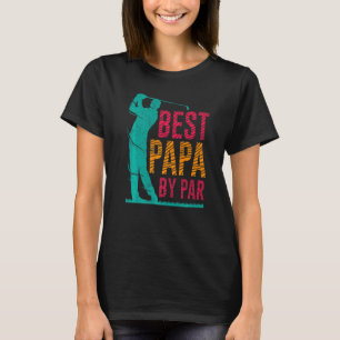 Camiseta Melhor Papa Por Par Golfer Padre Golfer