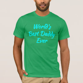 Camiseta Melhor Papai do Mundo - Melhor Pai