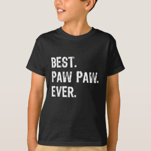 Camiseta Melhor PawPaw Ever Vovô Paw-Paw Gift