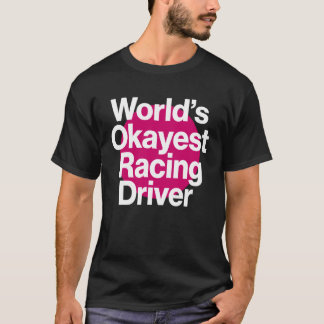 Camiseta Melhor Piloto de Corrida do Mundo Engraçado Equipe