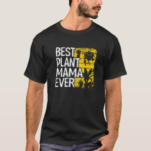 Camiseta Melhor Planta Mamã Ever Garden Landscaper Mãe Gard