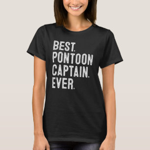 Camiseta Melhor Pontoon Capitão Ever Funny Pontoon Pai