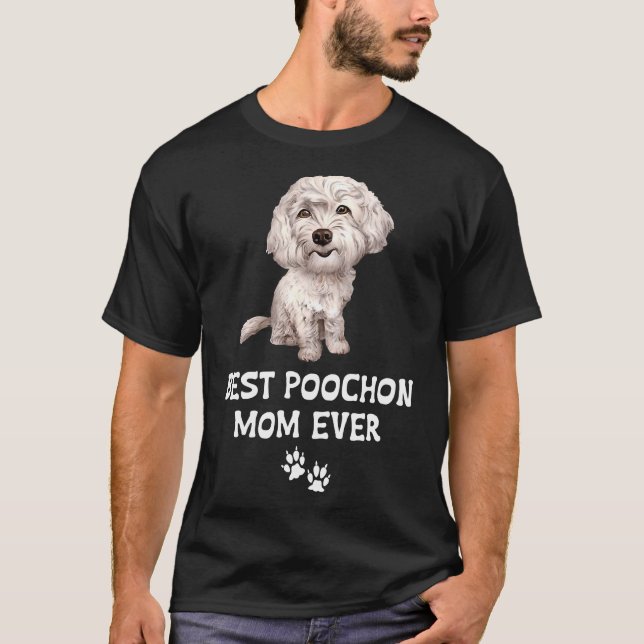 Camiseta Melhor Poochon Mãe De Sempre Para Bichon Cross Poo (Frente)