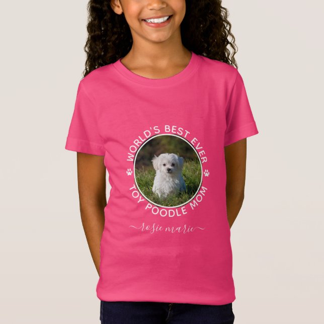 Camiseta Melhor Poodle de Brinquedo Nome de Foto da Mãe Per (Frente)